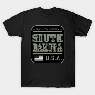 Born in South Dakota - Made from South Dakota T-Shirt
